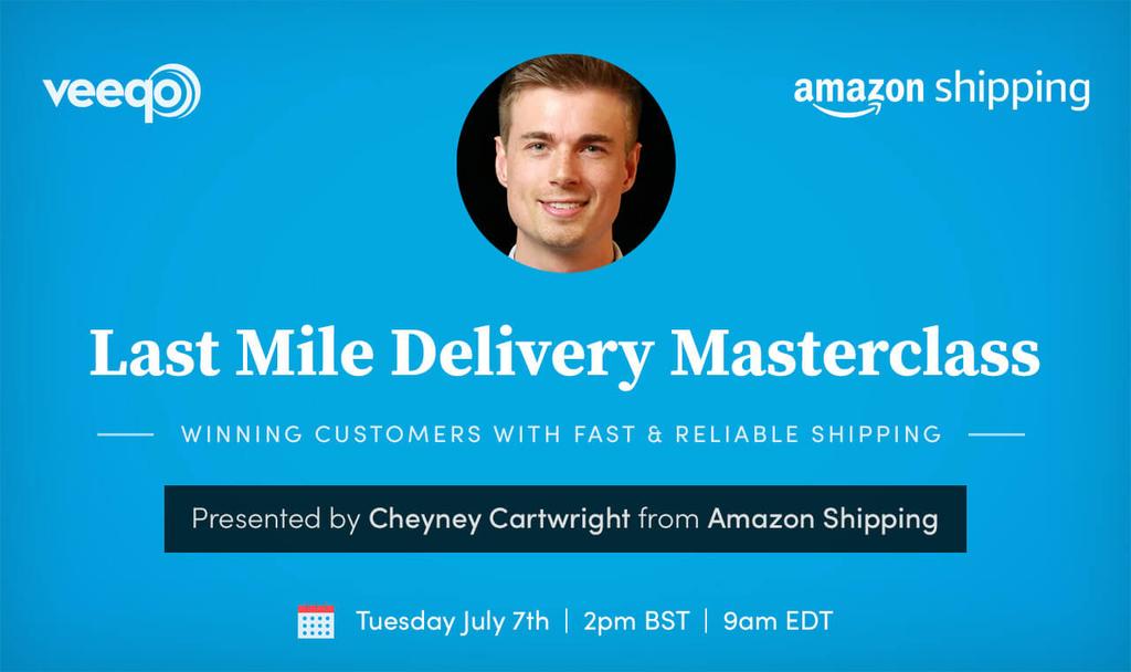 Last Mile Delivery Masterclass