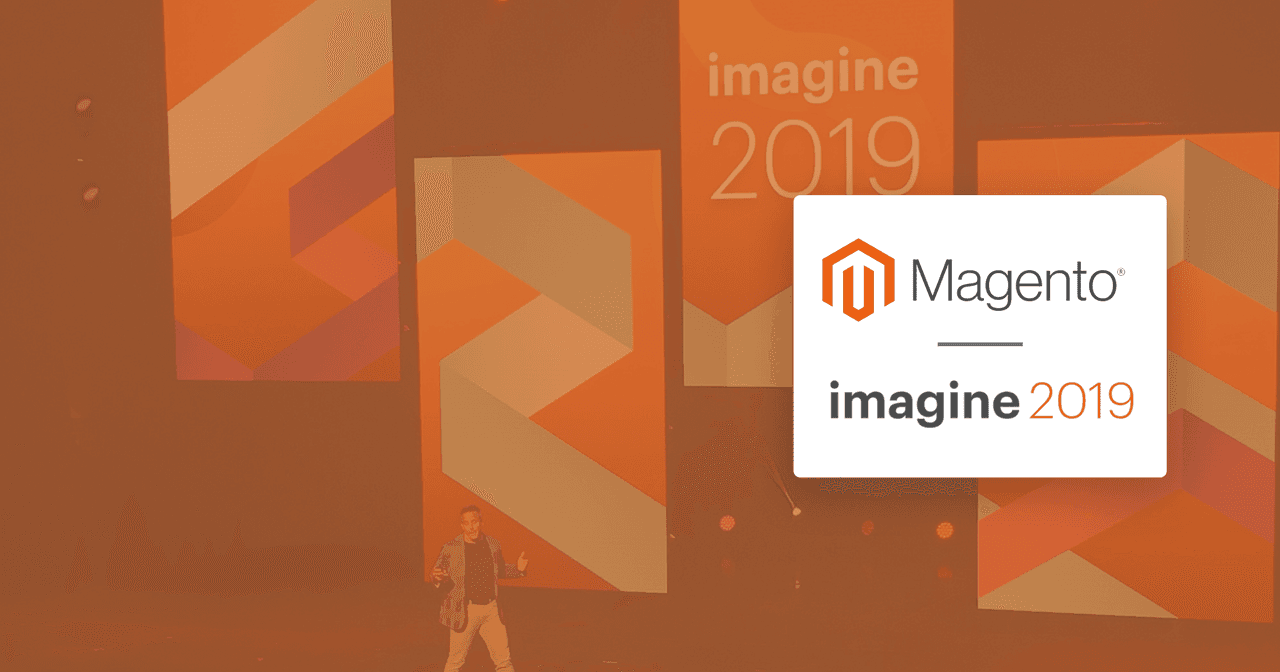 Thumbnail image for 3 Eye-Opening Takeaways From Magento Imagine 2019