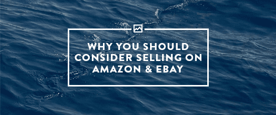 Thumbnail image for Why You Should Consider Selling on ebay and Amazon